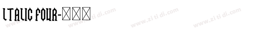 ltalic four字体转换